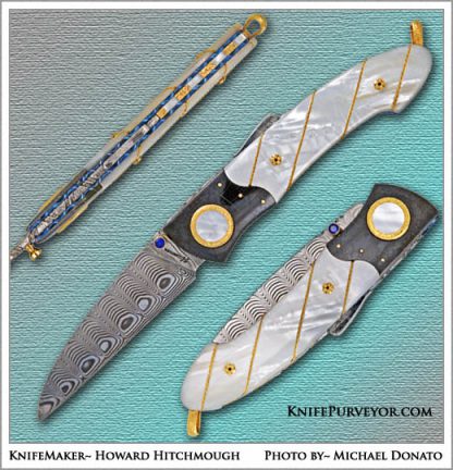 Howard Hitchmough's Custom Knife:  Mother of Pearl Lockback Folder